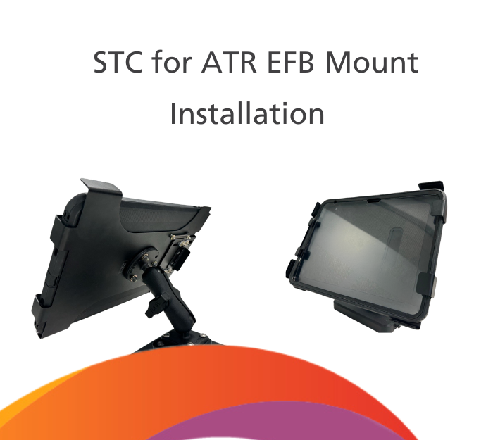 STC for ATR EFB Mount Installation 